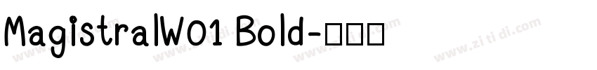 MagistralW01 Bold字体转换